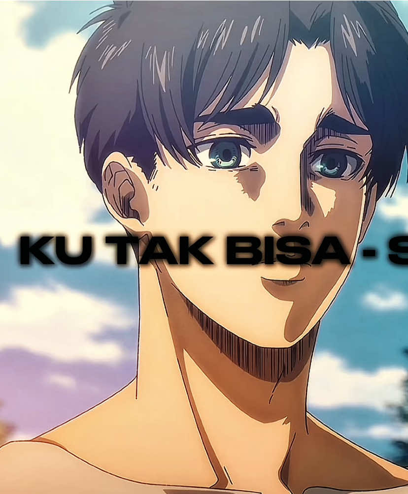lazy edit | enak lagunya😭 #targetaudience #AttackOnTitan #animeedit #slank #fyp | yu join @Key Frame | Editing Community buat tau dasar editing & buat yg mau mulai ngonten berbau editing bisa daftar jadi kreator di discord kita, link di b1o.