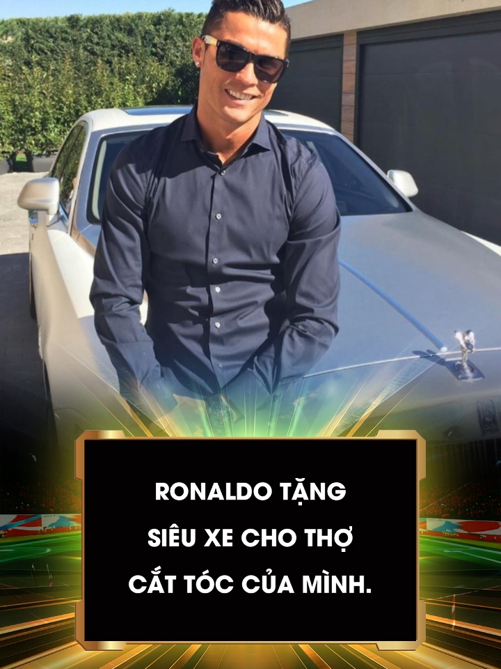 Ronaldo tặng xe cho thợ cắt tóc của mình #bongda #ronaldo #thethao #viral #messi