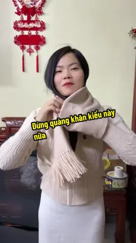 Đừng quàng khăn kiểu này nữa chị em ơi rét nhưng vẫn phải đẹp nha 😆 #khanchoang #khanlen #khanlenmuadong #khăn #trangruoiday  @Trang ruồi đây  @Trang ruồi đây  @Trang ruồi đây 