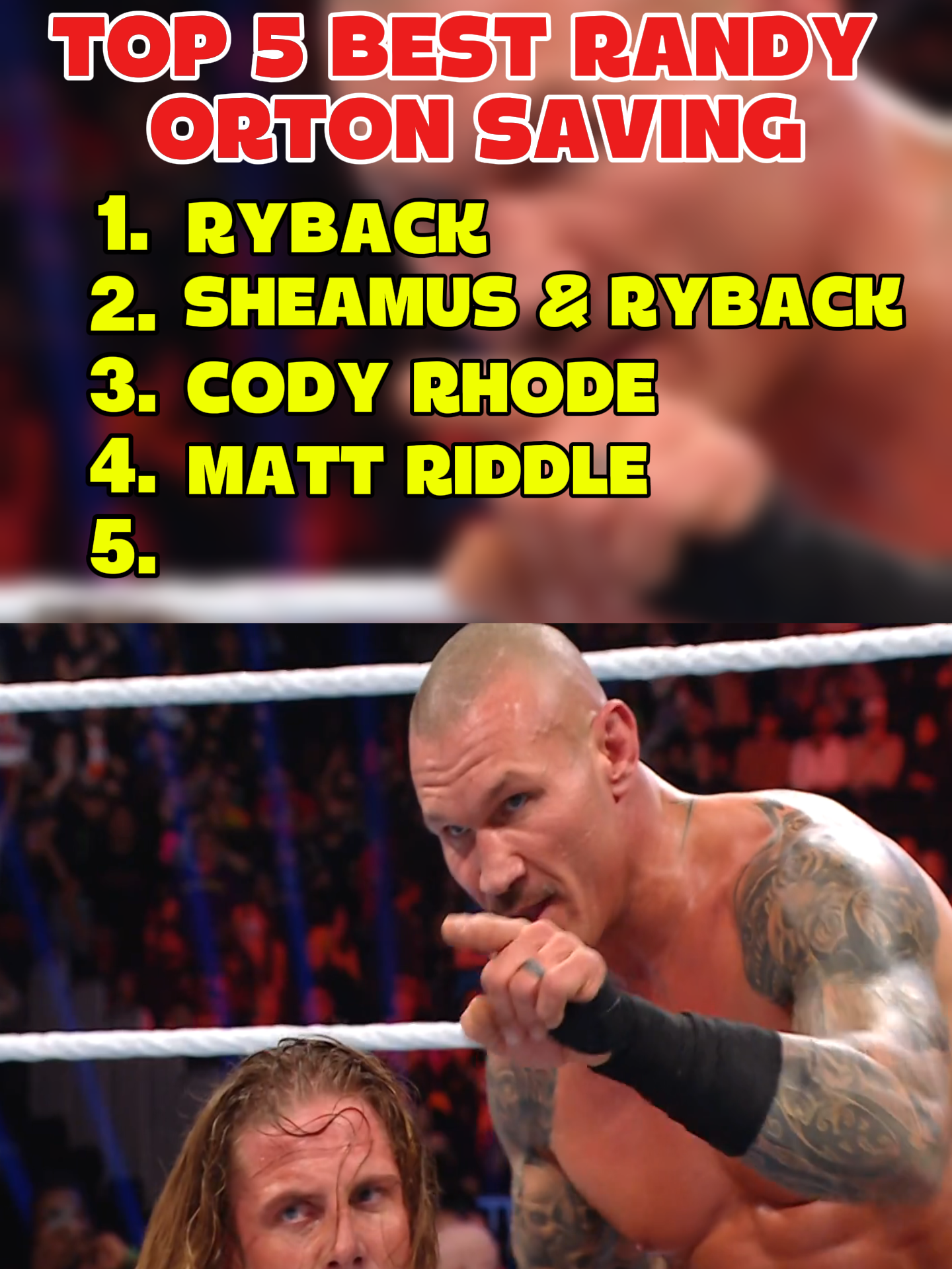 TOP 5 Best of Randy Orton's Saving #WWE #wweraw #wwefan #wwetiktok #wwesmackdown #wwefans #wwechallenge #wweuniverse #fyp #fypシ #foryoupage #brocklesnar #randyorton #codyrhodes #romanreigns #johncena #sethrollins #cmpunk #therock