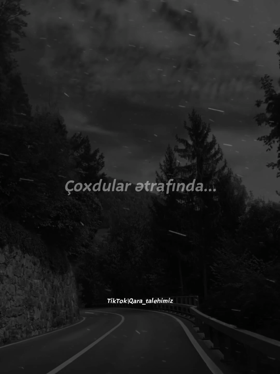 #qaratalehimiz #keşfet / Qəmli qəmli dayanma 🖤...🎶