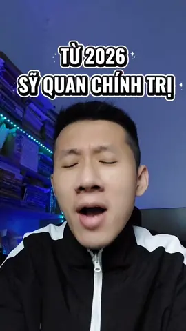 Tin buồn Sỹ quan chính trị từ năm 2026 #LearnOnTikTok #hoccungtiktok #biquyetdodaihoc #syquanchinhtri #education 