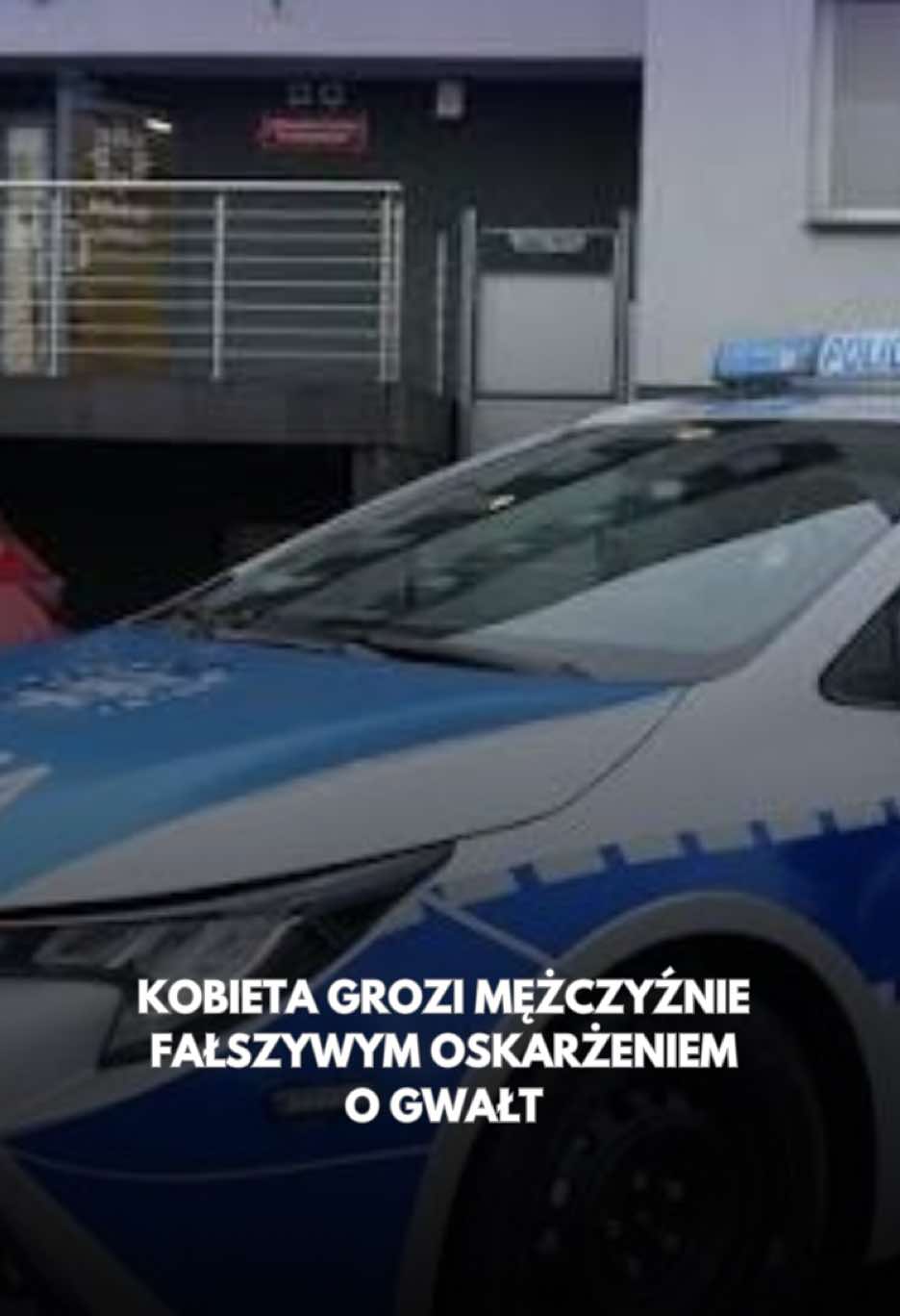 Kobieta grozi mężczyźnie, że jeśli pójdzie na policję, to oskarży go o gw*łt. 😳