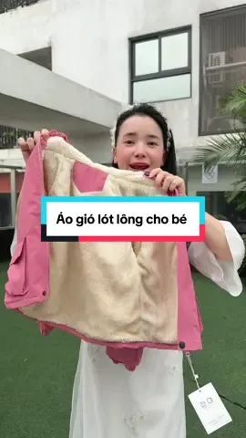 Áo gió lót lông siêu ấm áp mua đông #thoitrangtreem #quanaotreem #aogiolotlong #xuhuong #mechinoc 