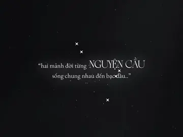 “hai mảnh đời từng nguyện cầu..”