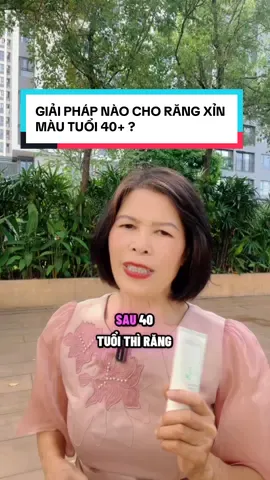 GIẢI PHÁP NÀO CHO RĂNG XỈN MÀU TUỔI 40+ #nsaffiliate25 