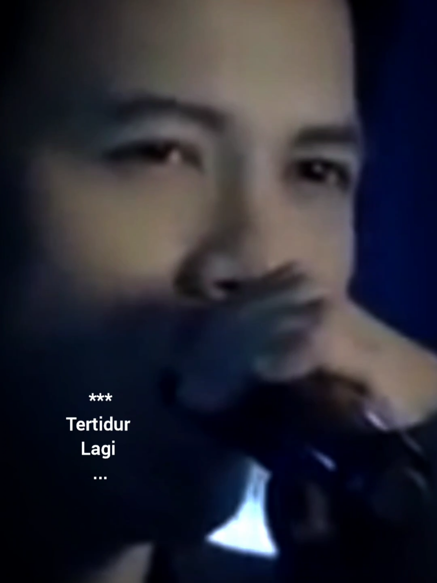 Tertidur lagi ...