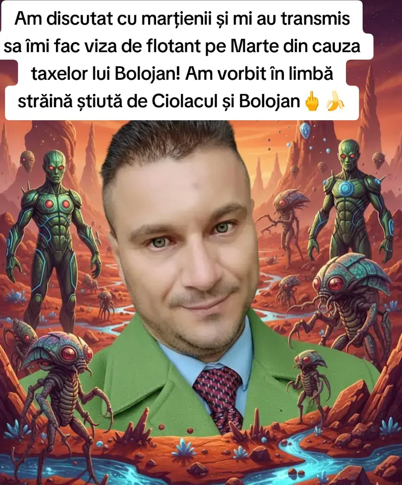 Am discutat cu marțienii și mi au transmis sa îmi fac viza de flotant pe Marte din cauza taxelor lui Bolojan! Am vorbit în limbă străină știută de Ciolacul și Bolojan🖕🍌 #miscareadestul #euiesinstrada #AvocatColtuc 