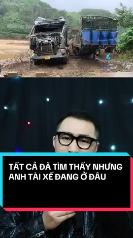 TẤT CẢ ĐÃ TÌM THẤY NHƯNG ANH TÀI XẾ ĐANG Ở ĐÂU #vutaixeoquangtri #taixebilucuon #tiktoknews #dramashowbiz #nhathaibiettuot