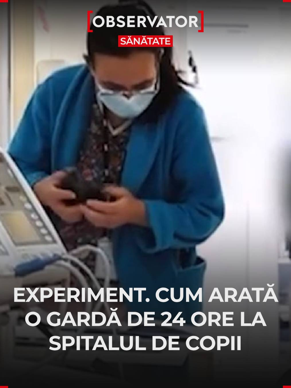 EXPERIMENT. Cum arată o gardă de 24 de ore la spitalul de copii Marie Curie din Capitală ‼️ #observator #antena1 #stiri #news #fyp #romania #spital #doctor #5pasidebine