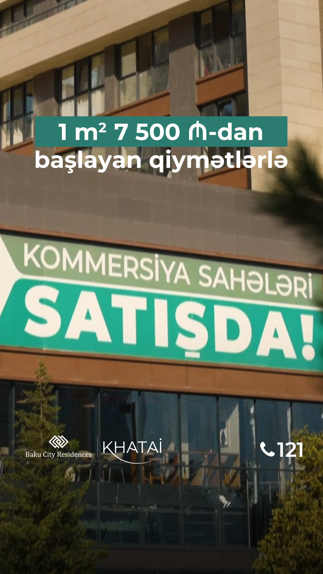 Dəyər qatan investisiya – BCR Xətai. Kommersiya obyektləri 1 m² 7500 AZN-dən. 📍 Nəcəfqulu Rəfiyev küç. 25 🌐 www.khatai.bcr.az 📞 121