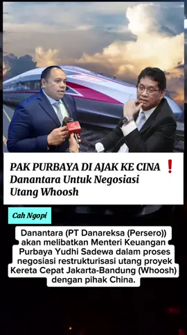 PAK PURBAYA DI AJAK KE CINA ❗️ Danantara Untuk Negosiasi Utang Whoosh #menkeu #purbaya #danantara #shorts #video 