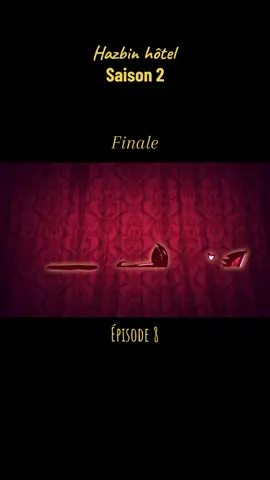 Épisode 8 saison 2 hôtel hazbin finale #Hazbin #hôtel #Hazbinhôtelsaison2 