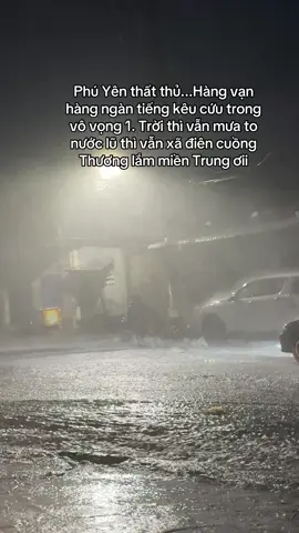 #lũlụt #phúyên #tuyhoa #xh 
