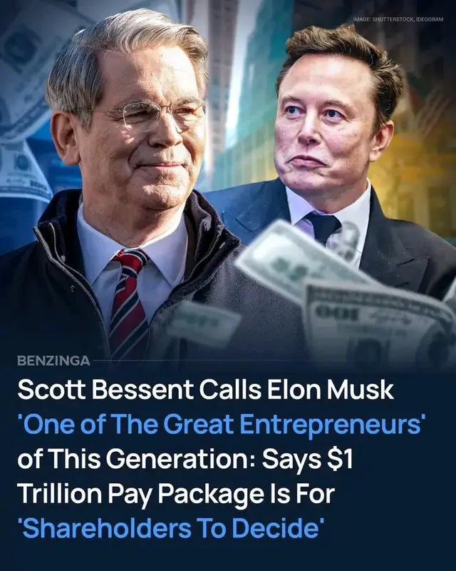 Treasury Secretary Scott Bessent called Elon Musk one of the great entrepreneurs of this generation while commenting on the Tesla CEO's controversial $1 trillion compensation package.# Speaking on CNBC's 