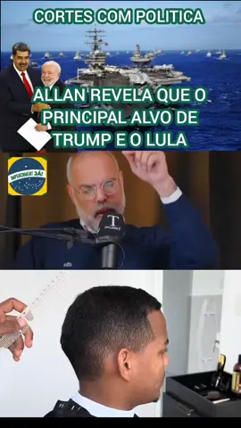 #noticias #cortes #trump #lula #maduro Allan dos santos Revela principal alvo da casa Branca 