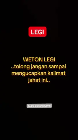 kelakuan anda udah kelewat batas, inilah qu si anak legi