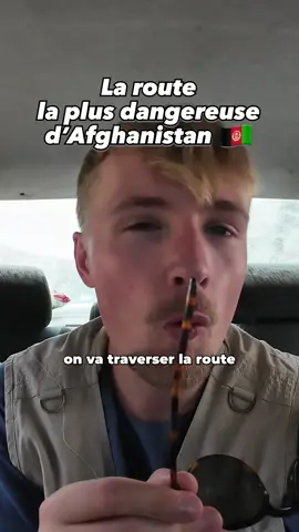 La route la plus dangereuse d'Afghanistan 🇦🇫 (la suite de la vidéo est dispo sur Ytb) #afghanistan #🇦🇫