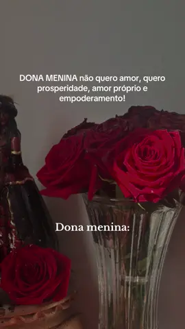 É sobre saber oque pedir🌹✨ #donamenina #pombogira #pombogiramenina 