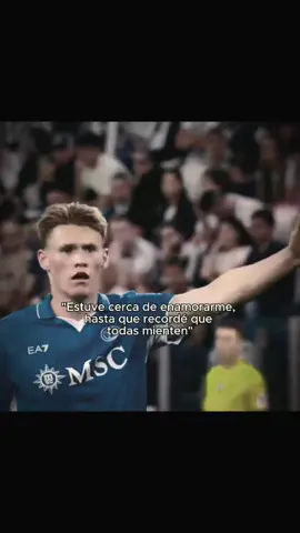 Scott McTominay #scott #mctominay #scottmctominay #frases #contenido #napoli  #facts #edit #viral  #creadoresdecontenido #fyp #parati