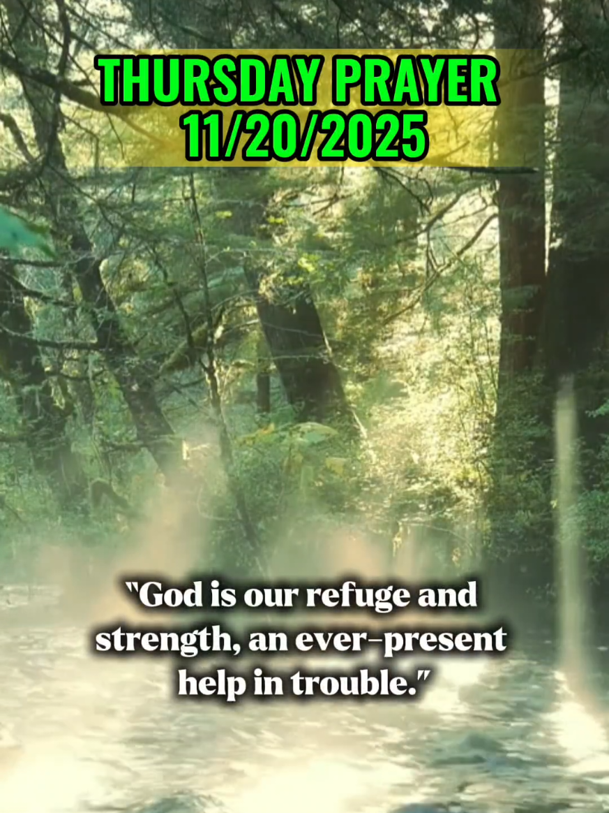 THURSDAY – NOVEMBER 20 PRAYER God is your refuge today — lean on Him for strength and peace. #faith  #AMessage #bibleverse  #Dailyprayer #foryoupage 