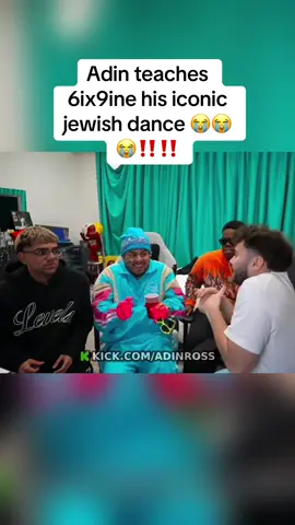 adin teaches 6ix9ine is iconic jewish dance 😭😭‼️‼️#adinross #6ix9ine #fypシ゚viral #neon #viral 