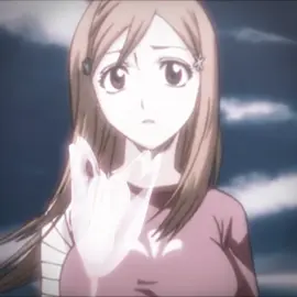 orihime ✨🧡 #orihime #bleachanime #ichigo #rukia #bleachedit 