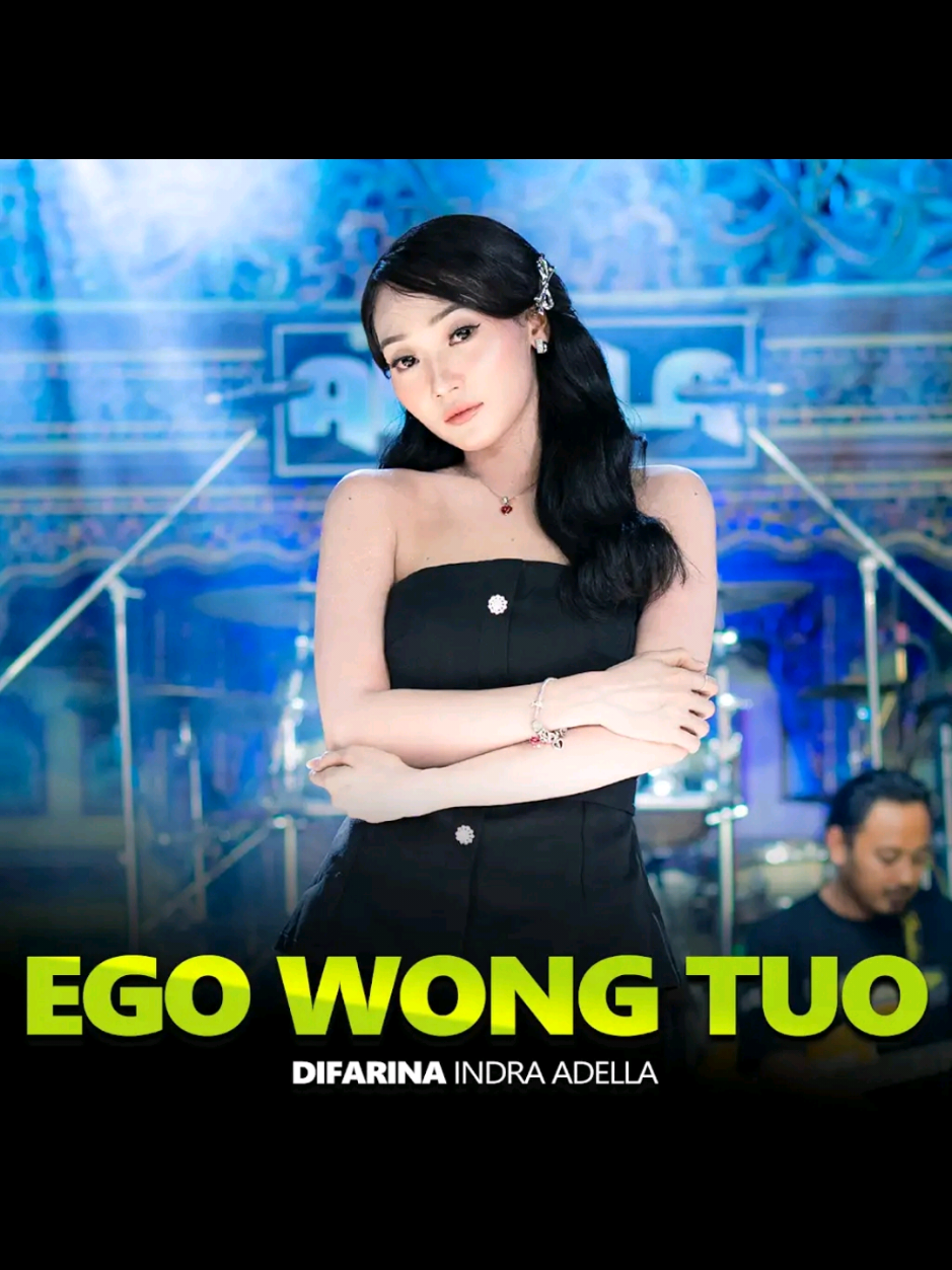 EGO WONG TUO  Title  : Ego Wong Tuo  Artist  : @difarina20  Songwriter  : Royhan Niamillah  Music  : Adella  Source  : YouTube Henny Adella  ………………………………………………………… #egowongtuo  #difarinaindra  #hennyadella  #hennyadella  #dwiprass  …………………………………………………………