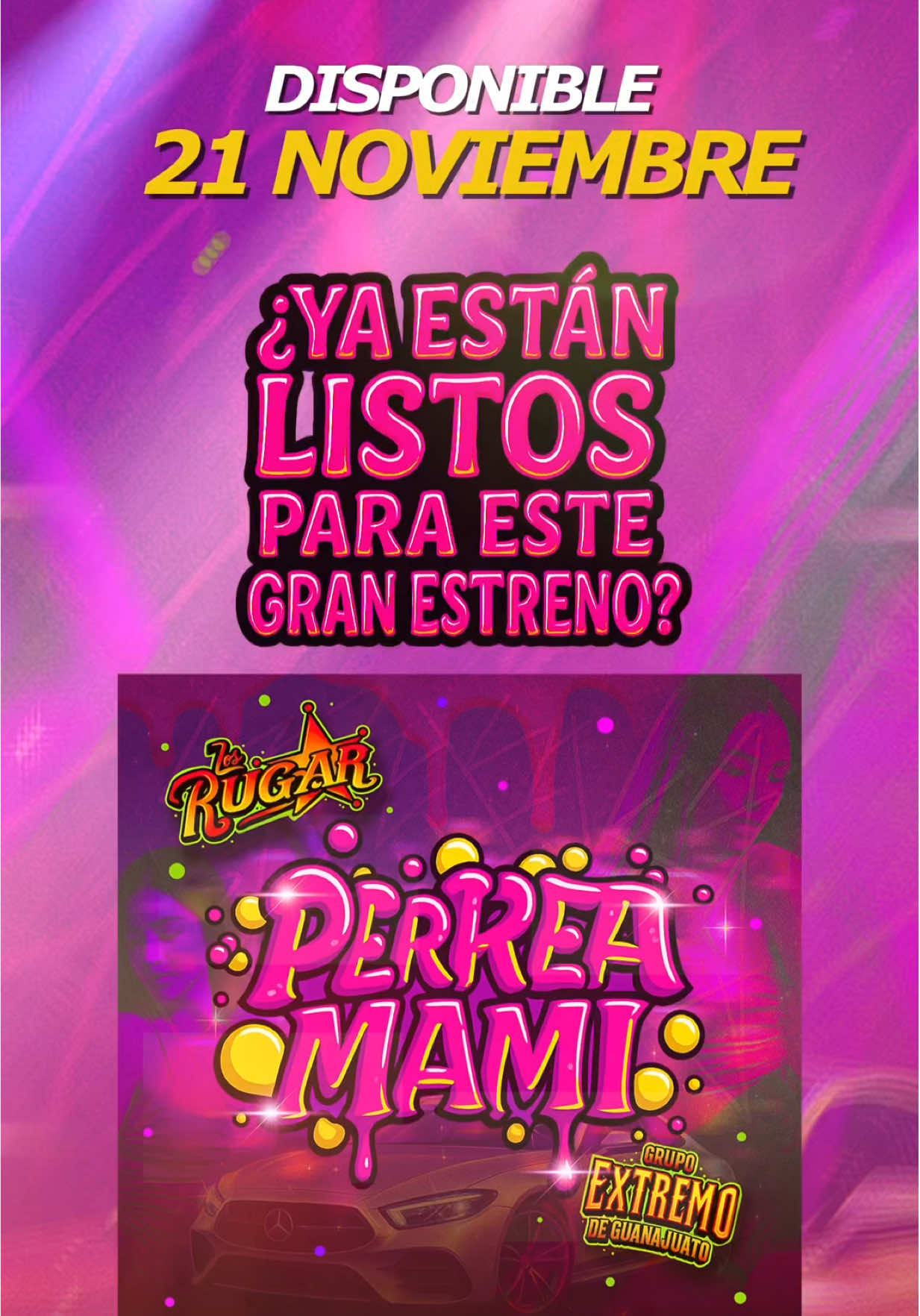 🔥 21 de noviembre, 1:00 pm Estreno del video oficial por YouTube. No se lo pierdan, viene con todo. 👀🎬🔥 con @Grupo Extremo De Guanajuato y #LosRugar 🔥😎#perreamami #nuevamusica #21noviembre #tribal 