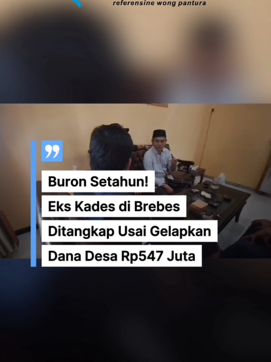 Eks Kades Kebonagung, Brebes, Saefudin, akhirnya dibekuk setelah buron setahun atas dugaan penggelapan dana desa senilai Rp 547 juta. Selain menggadaikan mobil dinas di lokasi tak terduga, ia juga dituduh menanam uang ke yayasan dengan janji “pesugihan saham” yang menggiurkan.  ⠀ Hasil audit Inspektorat menyebut kerugian negara mencapai Rp 547 juta, dan Saefudin kini ditahan di Lapas Kelas IIB Brebes menghadapi ancaman hukuman hingga 20 tahun penjara serta denda Rp 1 miliar.  ⠀ #Korupsi #DanaDesa #KadesBuron #Brebes #Tipikor 