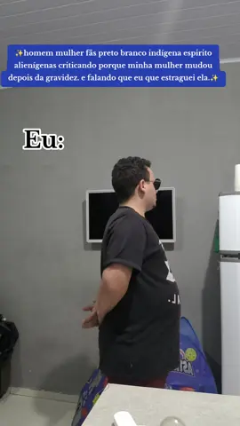 não adianta dizer que não. todas as pessoas até agora que eu vi falando que eu estraguei minha mulher que eu que mudei a cabeça dela e que ela não faz tanto sucesso quanto fazia antes porque está comigo é puro preconceito fato é que ninguém via o outro lado da moeda quem conhece ela nunca parou para conversar e perguntar como ela se sentia. #foryou #meme #humor #fypage #foryoupage @Eduarda Caroliny 