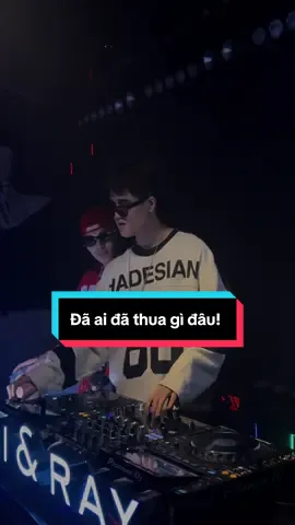 Cô ấy - cô ta vốn dĩ là 2 người - em thua 2 người - em thua toàn tập  #LOXVungTau #VungTauNightlife #ClubVibes #EDMNight #DJMCLOXVT 