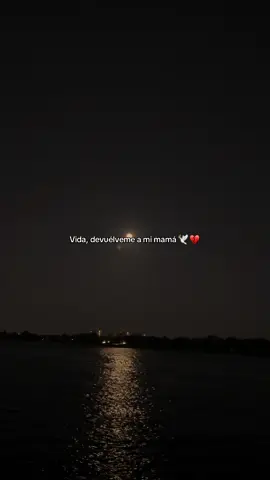 Mamá, ven tantito 😞 #parati #hastaelcielo #teextrañotanto #mimama #dolor 
