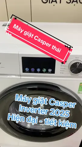 Máy giặt Casper  Inverter 2025  Hiện đại - tiết kiệm #maygiat #dientuthongminh #tienichcuocsong 