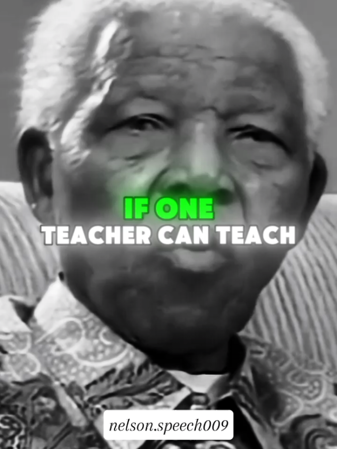 If One teacher #motivationalvideo #success #nelsonmandelaquotes #nelsonmandelamotivation #nelsonmandela 