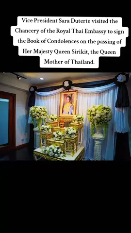 SIGNING THE BOOK OF CONDOLENCES ON THE PASSING OF HER MAJESTY QUEEN SIRIKIT Queen Mother Of Thailand Chancery of the Royal Thai Embassy Makati City Sinalubong at tinanggap tayo ni H. E. Makawadee Sumitmor, Ambassador Extraordinary and Plenipotentiary ng Kingdom of Thailand noong tumungo tayo sa Chancery of the Royal Thai Embassy sa Makati City noong unang linggo ng Nobyembre.  Sa naturang pagbisita ay ipinaabot natin ang ating pakikiramay sa Royal Thai Embassy sa pagkamatay ng Queen Mother of Thailand, Her Majesty Queen Sirikit noong ika-24 ng Oktobre ngayong taon sa pamamagitan ng pagpirma sa kanilang Book of Condolences.  Si Her Majesty Queen Sirikit ang tinaguriang pinakamatagal na Reynang Konsorte sa buong mundo. Idineklara ng kanilang pamahalaan ang buong taong pagluluksa sa Thailand kaugnay ng kanyang pagpanaw. Bukod sa kanyang ginagampanang Royal Duties, kilala rin sya sa panlipunang kapakanan at pangangalaga sa kultura ng kanyang bansa. Malaki ang kanyang papel na ginampanan para pasiglahin ang “sillk industry” ng Thailand. Mahalin natin ang Pilipinas—para sa Diyos, Bayan at sa bawat Pamilyang Pilipino. @inday.saraduterte  #saraduterte #thailand🇹🇭 #fyp 