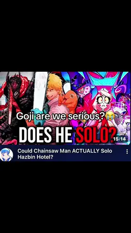 @Goji-Chronic w thumbnail #fypviralシ #csm #chainsawman #hazbinhotelalastor #hazbinhotel 