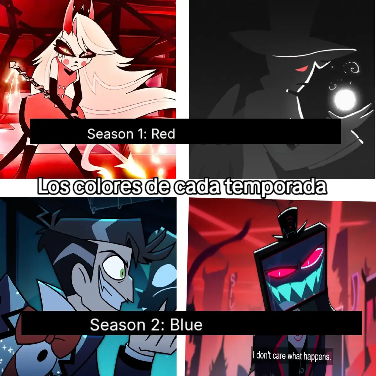 temporada uno (Rojo) Se trató sobre la redención y como lucifer condenó a la humanidad ocasionando que Adam sienta rencor por el infierno y sus habitantes  temporada dos (azul) se trato de los vees, la redención,el perdón y la paz entre dos reinos  temporada tres (pulpura y verde) se tratara del regreso de la reina del infierno como esta aun ama a su esposo y por el otro lado alastor será el villano despiadado y cruel de esta temporada  temporada cuatro (dorado ) tendrá que ver con lo divino, más específicamente con los arcangeles de forma de unicornio, el principe o princesa? del cielo y su Dios que es el ( Bien primordial no Jehová) ¿temporada 5? el final de la serie cuya villana final será Roo la raíz del mal y madre del pecado #hazbinhotel 