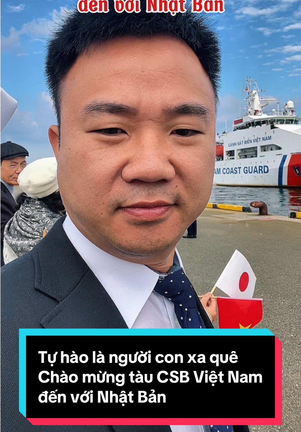 Tự hào là người con xa quê. Chào mừng tàu CSB Việt Nam, đến với Nhật Bản##xuantocdo #cuocsongnhatban 