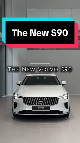 The New S90 chính thức được ra mắt #fyp #volvos90 #nhachaymoingay 
