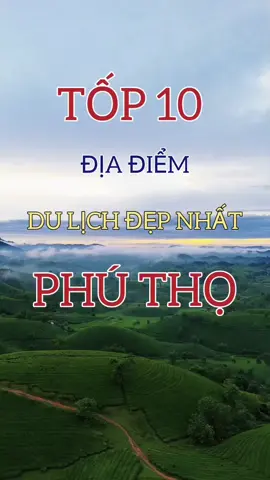 Những địa điểm du lịch Phú Thọ #phutho #travel #vietnam #Soccer #nature 