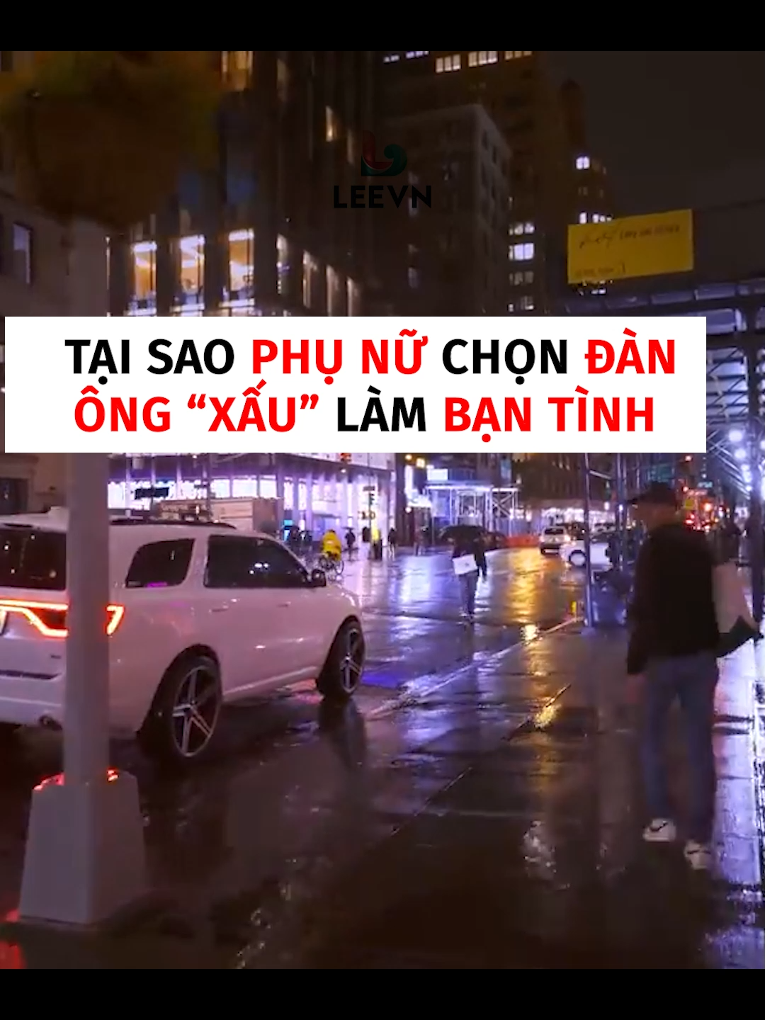 TẬP 313 TẠI SAO PHỤ NỮ CHỌN ĐÀN ÔNG XẤU ĐỂ LÀM BẠN TỈNH  #leevn #longvideo #tamlyhoc