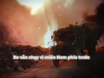 XE VẪN CHẠY VÌ MIỀN NAM PHÍA TRƯỚC CHỈ CẦN TRONG XE CÓ MỘT TRÁI TIM🇻🇳 #lichsuvietnam  #xuhuong 