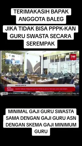 Jikalau pppk an guru swasta secara prosuderal dan beban anggaran terlalu besar. paling tidak beri kami kepastian perlindungan dan gaji minimal guru. terimakasih bapak-bapak anggota baleg dpri yg telah menyuarakan keresahan guru guru swasta #guruswasta  #kesejahteraanguru  #balegdpr  #asn  #pppk 