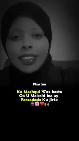 Daruuri ma Ahan ine Umada Dhan Ay Ku Rabto🙅🏽‍♀️❤️🌸 #foryou #fyp #foryoupage #somalitiktok #phartun77 