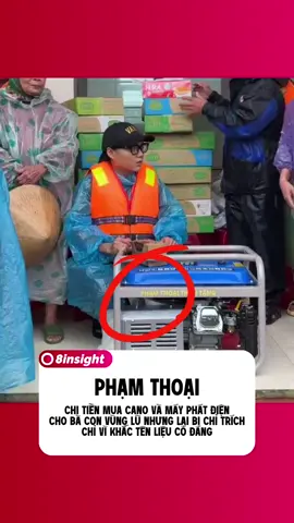 Phạm Thoại Chi tiền mua cano và máy phát điện Cho bà con vùng lũ nhưng lại bị Chỉ trích chỉ vì khắc tên liệu có đáng #8inside #phamthoai #LearnOnTikTok 