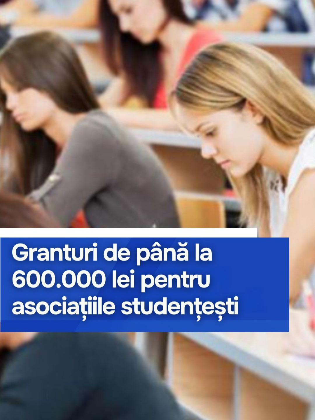 Granturi de până la 600.000 lei pentru asociațiile studențești