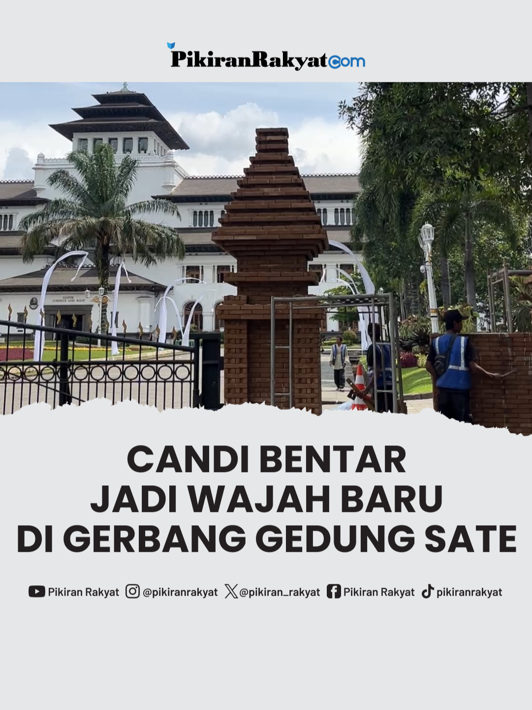Ada yang baru nih di Gedung Sate Sobat PR! . Gerbang Gedung Sate direnovasi dan mendapat tampilan baru. Tampilan itu adalah sentuhan elemen dari Candi Bentar. . 