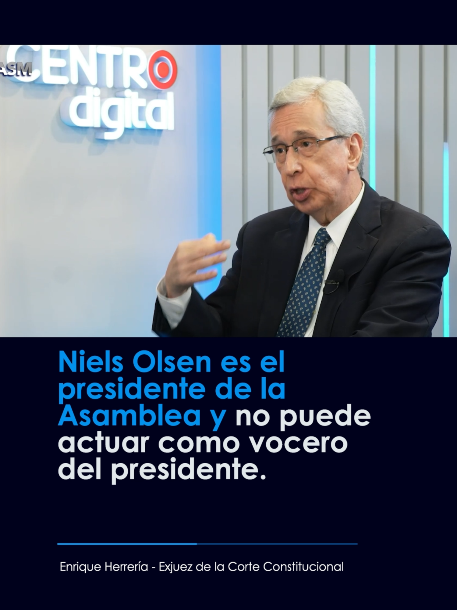 Niels Olsen confunde los roles: es el presidente de la Asamblea Nacional y no puede actuar como vocero del presidente de la República, por más amistad que exista. Enrique Herrería, exjuez de la Corte Constitucional, señala que Olsen no debería estar dando explicaciones sobre una derrota electoral que le corresponde al presidente. TEMA: 