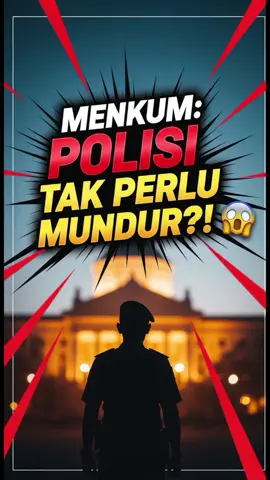 MENKUM: Polisi Yang Sudah Duduki Jabatan Sipil Nggak Perlu Mundur⁉️